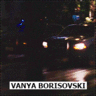 Vanya Borisovski